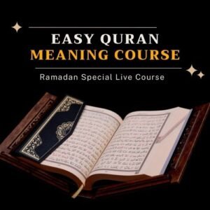 Easy Quran Meaning Course by Ustad Tanzil Ahmad